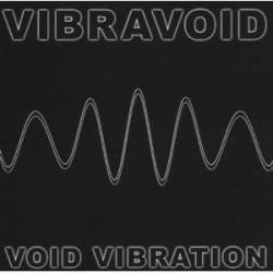 Vibravoid : Void Vibration